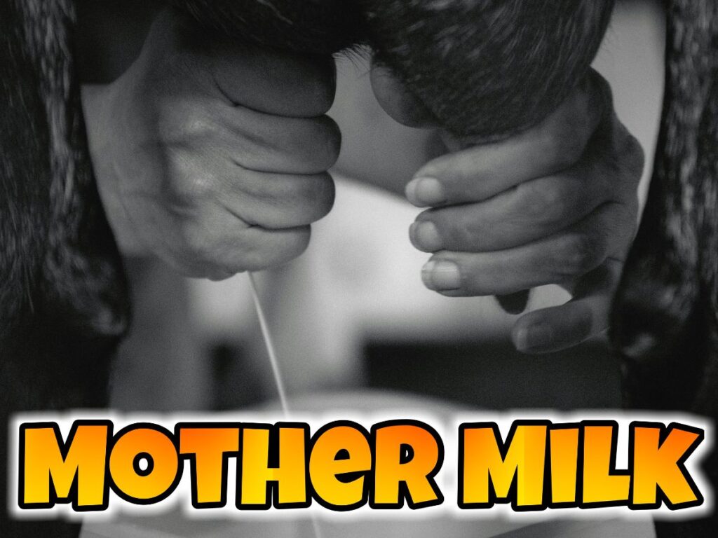 Mother Milk